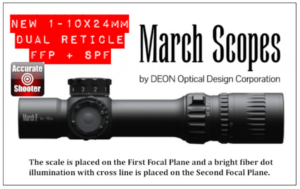 1-10×24 FFP Dual reticle March Scope is introduced at AccurateShooter.com